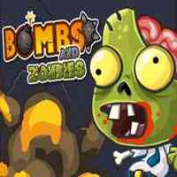 Bombs and Zombies Bombs and Zombies